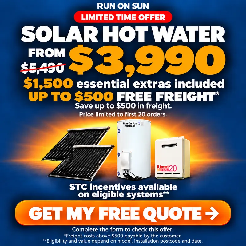 Run On Sun limited time offer — solar hot water from $3,990, was $5,490. $1,500 essential extras included, up to $500 free freight. Price limited to first 20 orders.